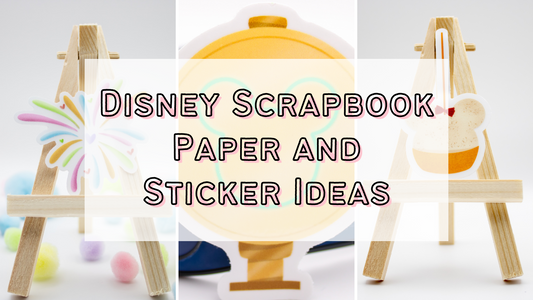 20 Disney Scrapbook Paper and Sticker Ideas You Need To See