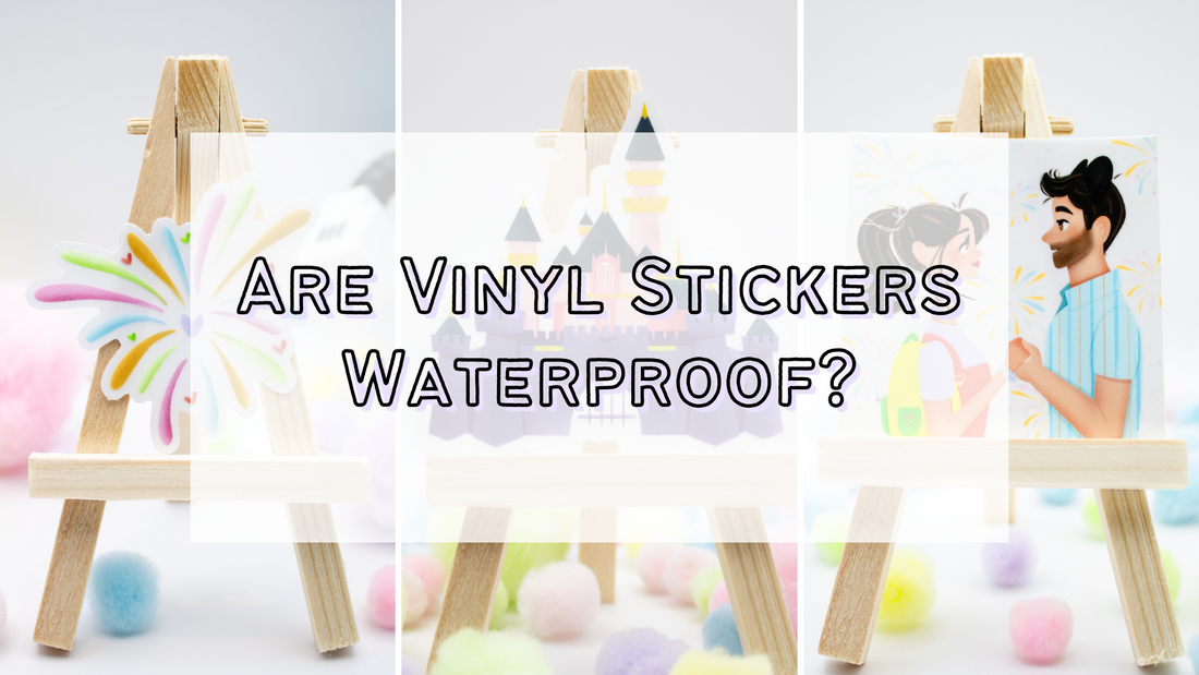 Are Vinyl Stickers Waterproof?