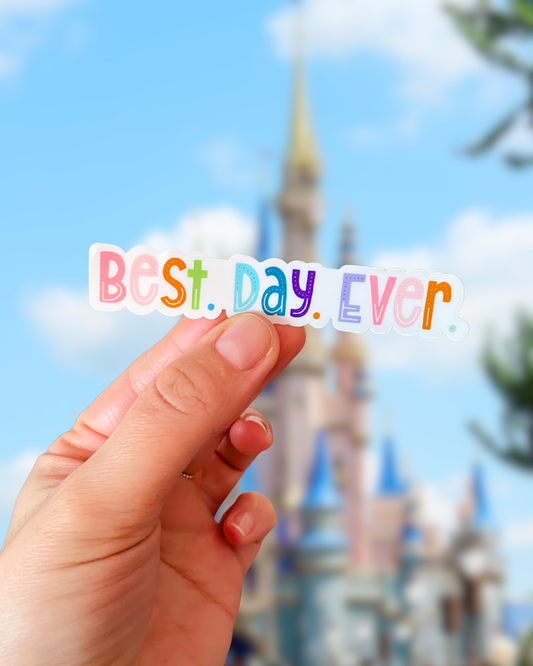 Best Day Ever Sticker