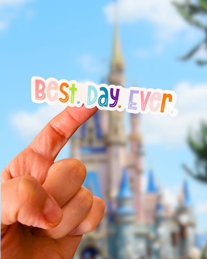 Best Day Ever Sticker